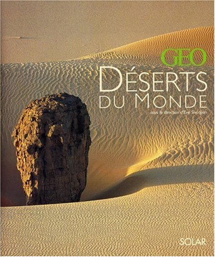 City Travel Guides Discounted  Livres : Les Déserts du monde par GEO