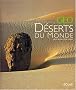 Les D�serts du monde par GEO