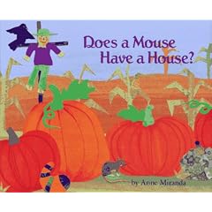 Does a Mouse Have a House?