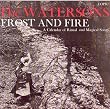 Frost and Fire