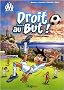 Droit au But !, Tome 2 : Le Foot au Coeur !