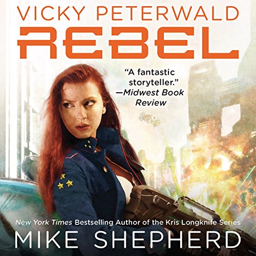 Rebel: Vicky Peterwald, Book 3 Rebel: Vicky Peterwald, Book 3