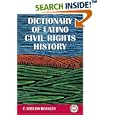Dictionary of Latino Civil Rights History (Hispanic Civil Rights) by F. Arturo Rosales