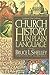 Church History in Plain Language(Volume 21)