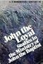 John the Loyal: Studies in the Ministry of John the Baptist