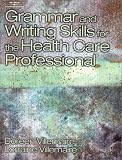 Grammar and Writing Skills for the Health Professional