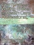 Grammar and Writing Skills for the Health Professional