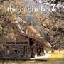 The Cabin Book