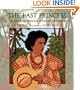 The Last Princess: The Story of Princess Ka'Iulani of Hawai'I
