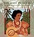 Books : The Last Princess: The Story of Princess Ka'Iulani of Hawai'I