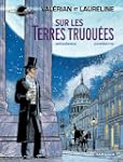 Val�rian - tome 7 - Sur les Terres tr...