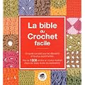 La bible du crochet facile - Nouvelle �diti