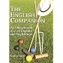 The English Companion: An Idiosyncratic A-Z of England and Englishness