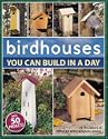 Birdhouses You