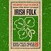 Irish Folk - The Rocky Road To Dublin