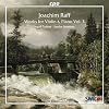 Joachim Raff: Works for Violin & Piano, Vol. 3