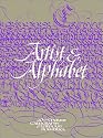 Artist & Alphabet: 20th Century Calligraphy & Letter Art in America