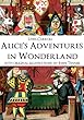 Alice's Adventures in Wonderland (Alice in Wonderland)[Annotated] [Illustrated]