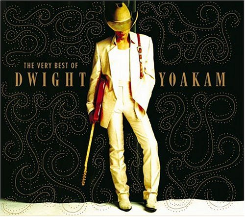 CD-Charts  Music : The Very Best of Dwight Yoakam