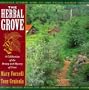 The Herbal Grove: A Celebration of the Beauty and Mystery of Trees