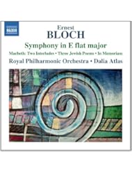 Music: Bloch: Symphony in E-flat Major - Naxos