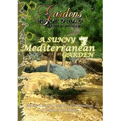 Gardens of the World A SUNNY MEDITERRANEAN GARDEN by 