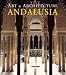 Andalusia (Art and Architecture)