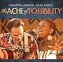 The Ache of Possibility