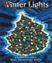 Winter Lights: A Season in Poems & Quilts