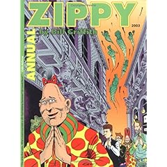 【クリックで詳細表示】Zippy Annual： October 2002 - October 2003 (Zippy (Graphic Novels))： Bill Griffith： 洋書