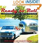 Ready to Roll: A Celebration of the Classic American Travel Trailer