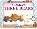 Search : Alaska's Three Bears (Last Wilderness Adventure)