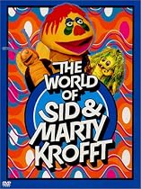 The World of Sid & Marty Krofft