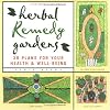 Herbal Remedy Gardens: 38 Plans for Your Health & Well-Being