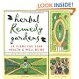 Herbal Remedy Gardens: 38 Plans for Your Health & Well-Being