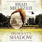 The President's Shadow: The Culper Ring Series (






UNABRIDGED) by Brad Meltzer Narrated by Scott Brick
