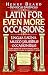 Book Latin for Even More Occasions