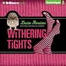 Withering Tights: The Misadventures of Tallulah Casey