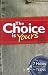The Choice is Yours: The 7 Habits Activity Guide for Teens