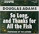 So Long, and Thanks for All the Fish