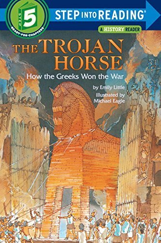 The Trojan Horse: How the Greeks Won the War (Step into Reading) by Little, Emily (1988) Paperback