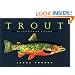 Trout: An Illustrated History