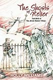 The Ghosts of Helier. Holly Williams