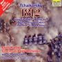Tchaikovsky: 1812 Overture & Other Orchestral Works