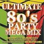 Ultimate 80's Party Mega Mix (Jewl)