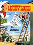 Lucky Luke: Lucky Luke (Bd. 81). Die Gesetzlosen: 81 - 