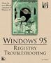Windows 95 Registry Troubleshooting