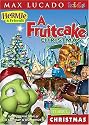 Hermie & Friends - A Fruitcake Christmas