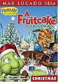 Hermie & Friends - A Fruitcake Christmas
