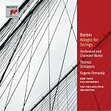 Barber: Adagio for Strings; Orchestral & Chamber Works